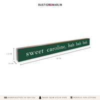 Boston Sweet Caroline Skinny Sign