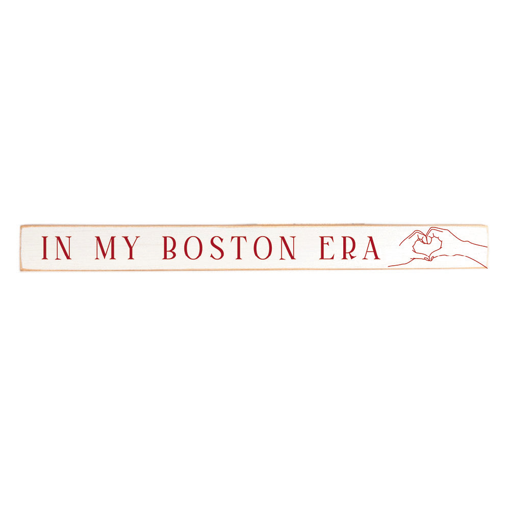 In my Boston Era Skinny Sign