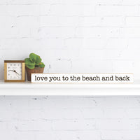 Love You To Personalized Skinny Sign