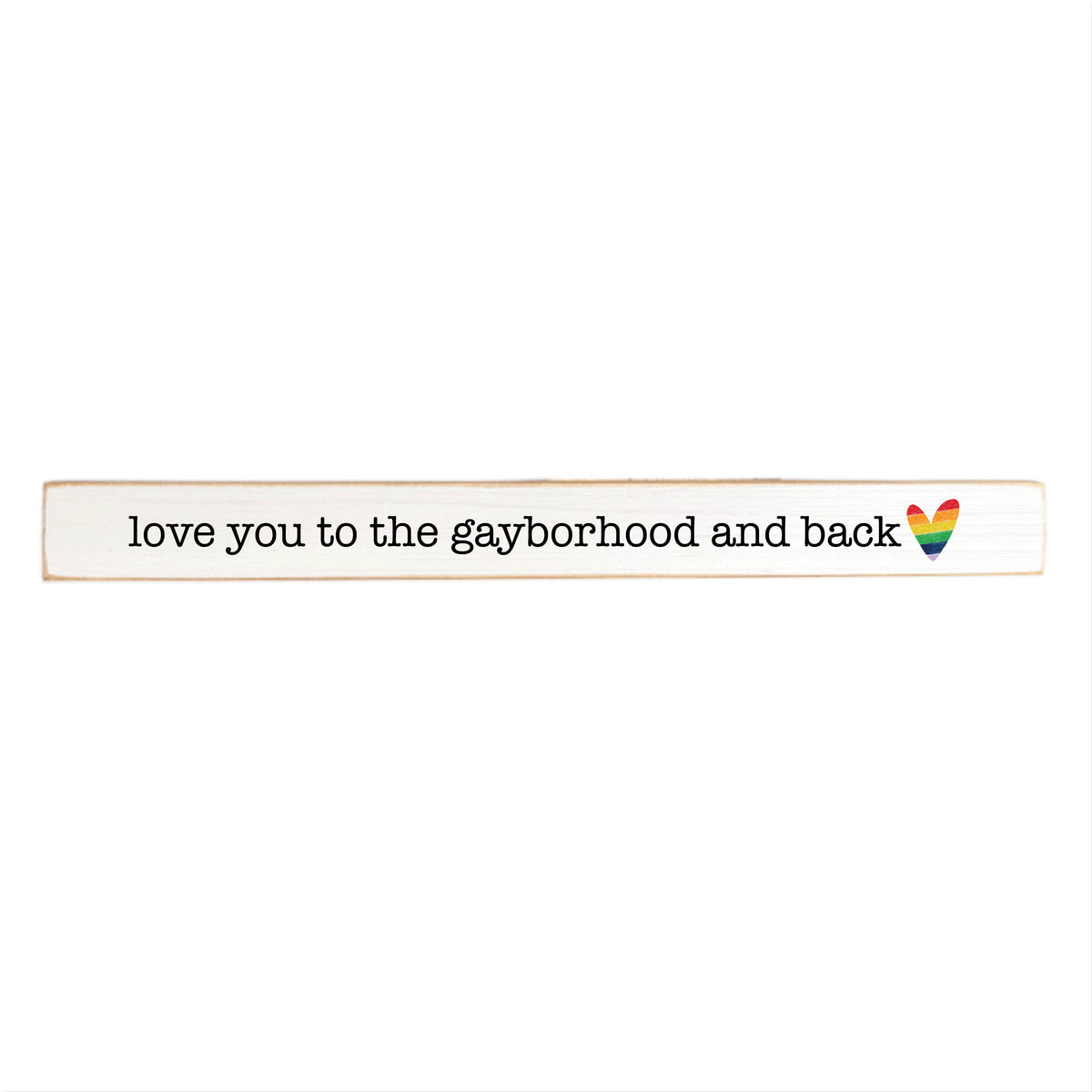 Love You To And Back Rainbow Heart Personalized Skinny Sign
