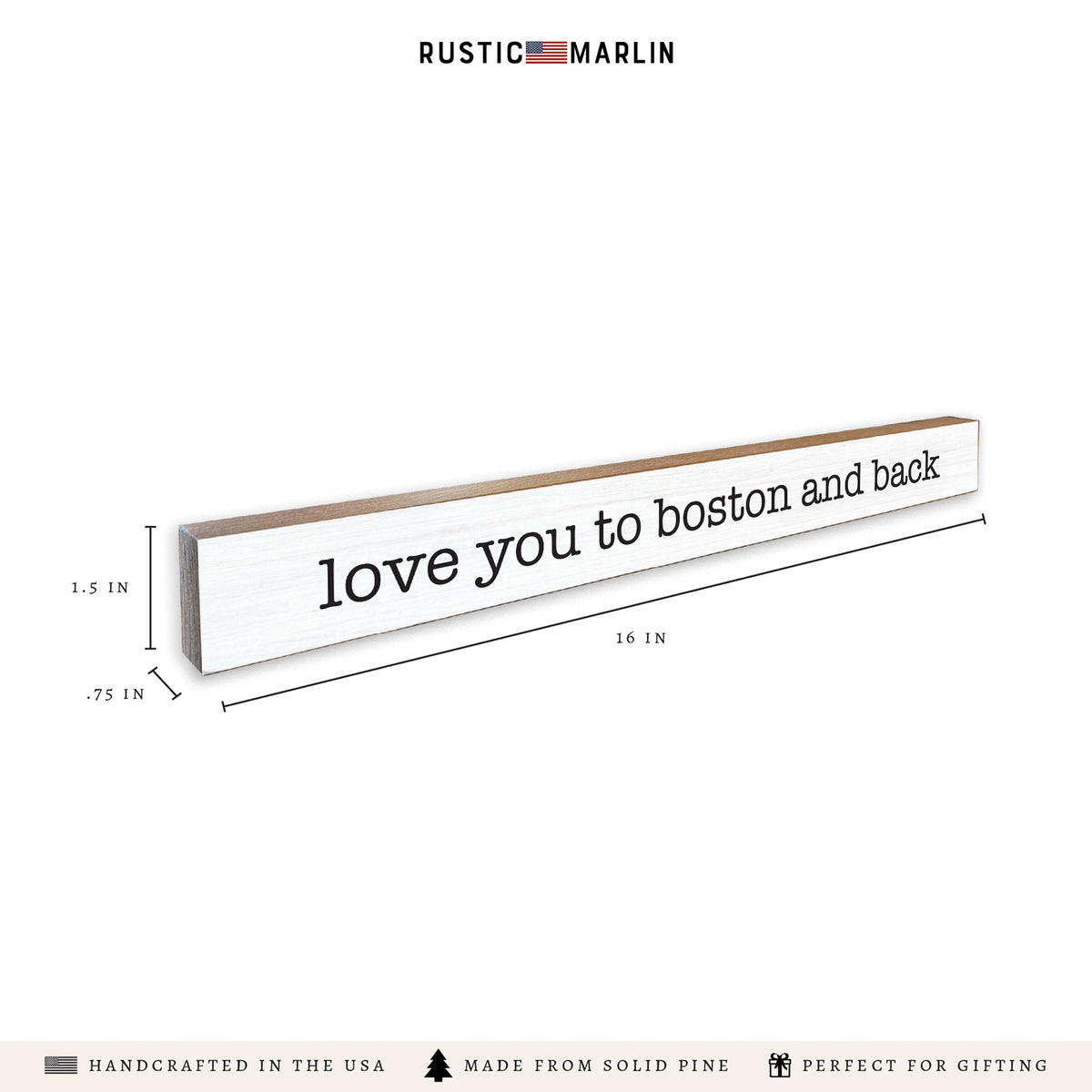 Love You To Boston Skinny Sign