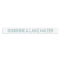 Sunshine & Lake Water Skinny Sign