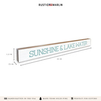 Sunshine & Lake Water Skinny Sign