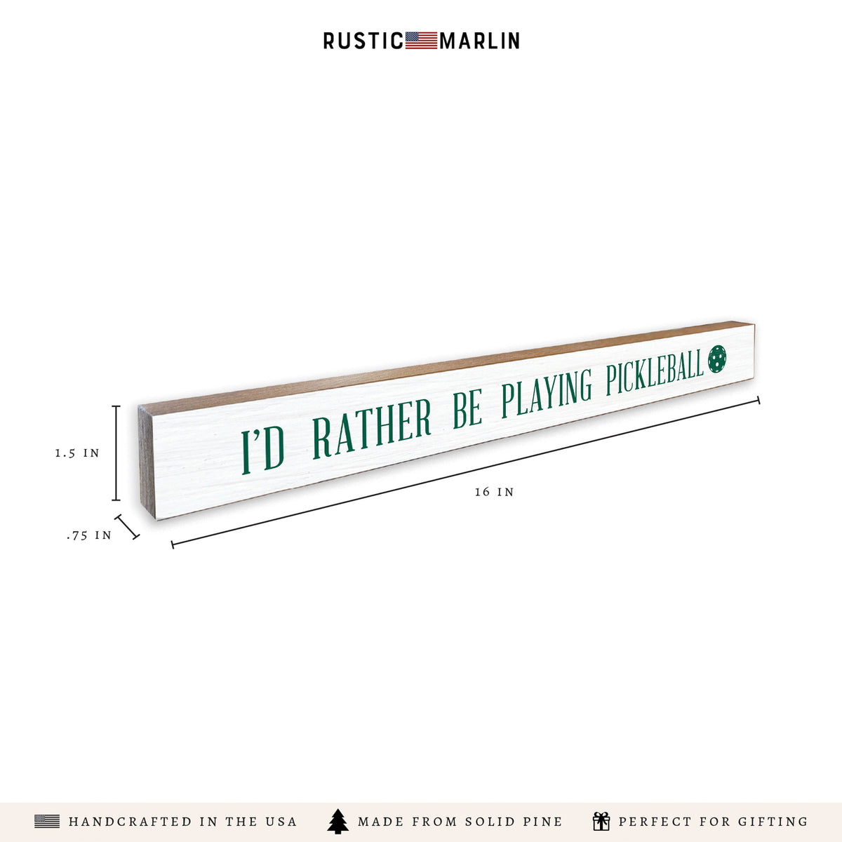 Rather Be Playing Pickleball Skinny Sign