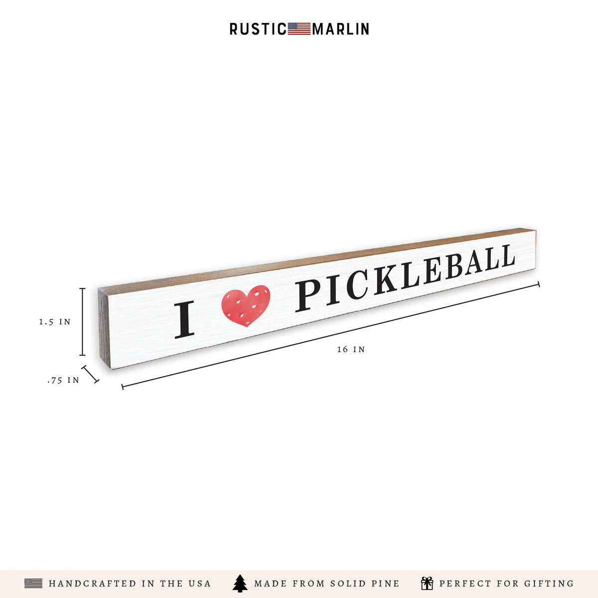 I Love Pickleball Skinny Sign