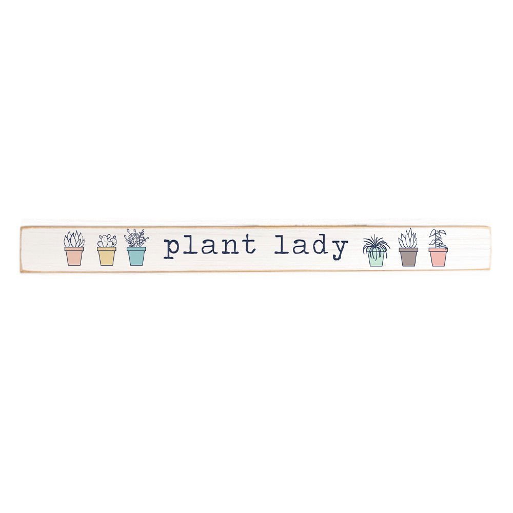 Plant Lady Skinny Sign