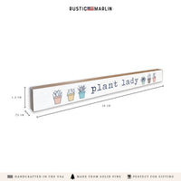 Plant Lady Skinny Sign