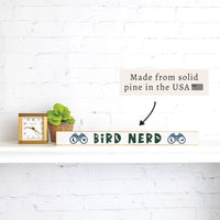 Bird Nerd Skinny Sign