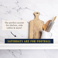 Saturdays are for Football Dark Blue and Yellow Skinny Sign