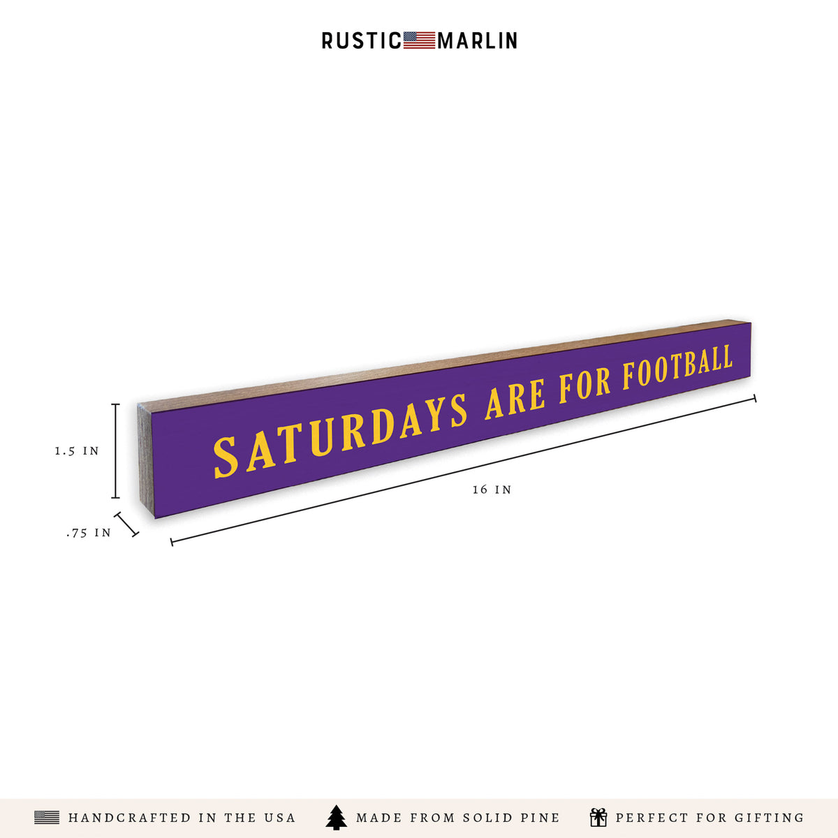 Saturdays are for Football Purple and Yellow Skinny Sign