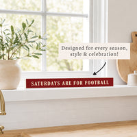 Saturdays are for Football Red With Cream Skinny Sign