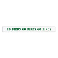 Philly Go Birds Skinny Sign