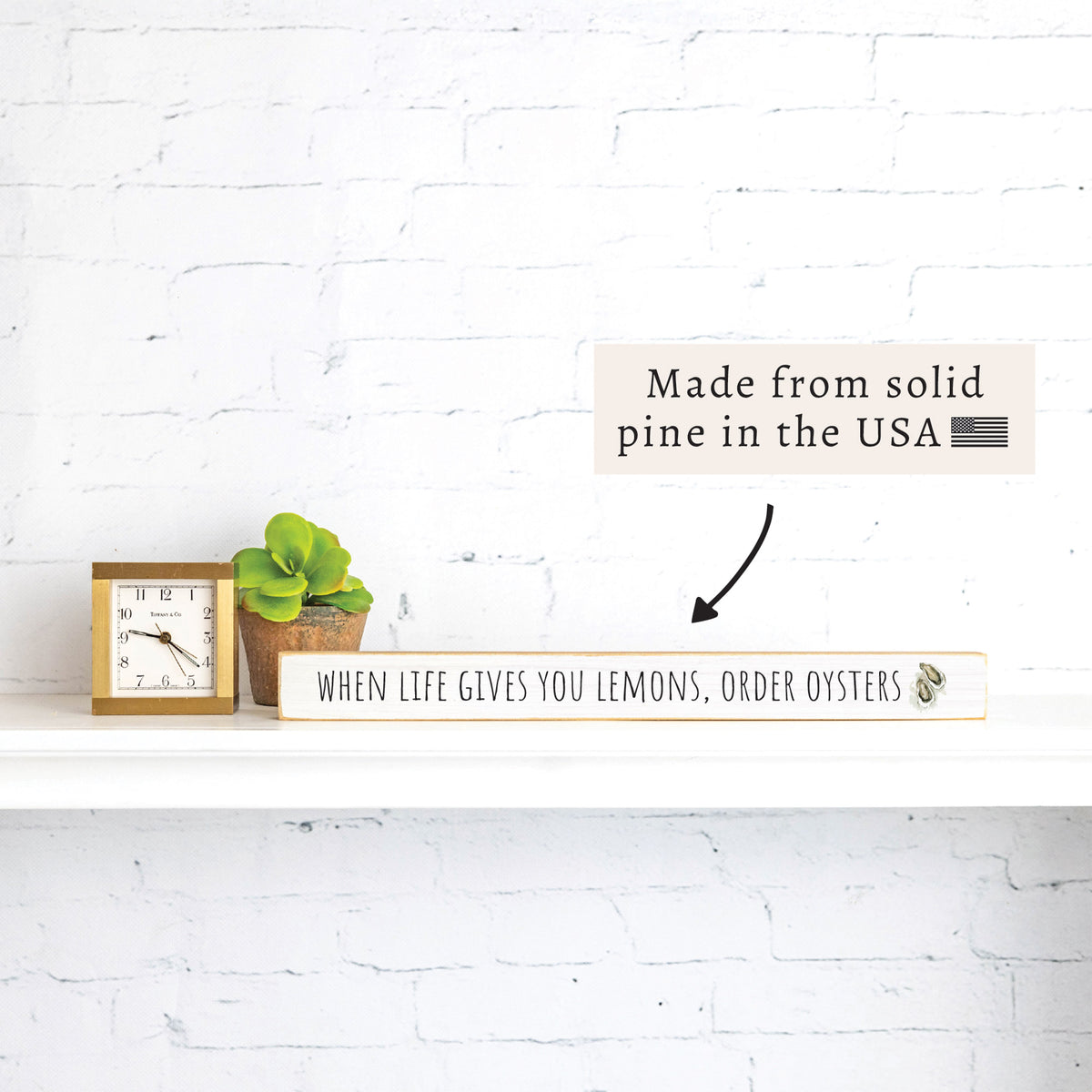 When Life Gives You Lemons Order Oysters Skinny Sign