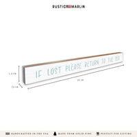 If Lost Please Return To The Sea Skinny Sign