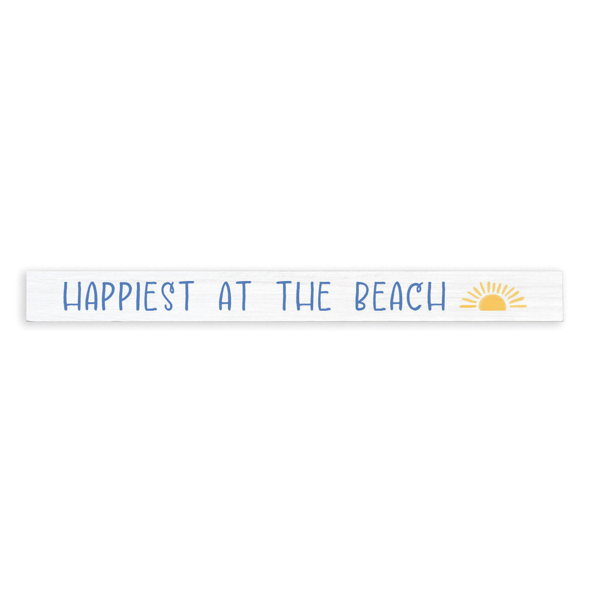 Happiest At The Beach Skinny Sign