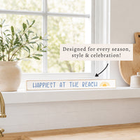 Happiest At The Beach Skinny Sign
