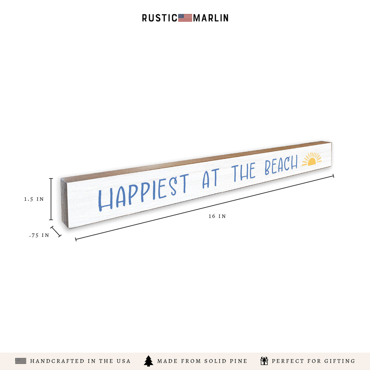 Happiest At The Beach Skinny Sign