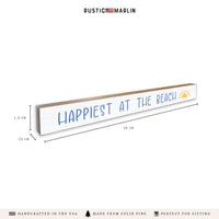 Happiest At The Beach Skinny Sign