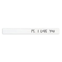 PS I Love You Skinny Sign