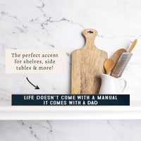 Life Comes With A Dad Skinny Sign