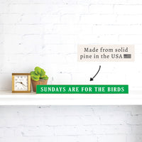 Philly Sundays Are For The Birds Skinny Sign