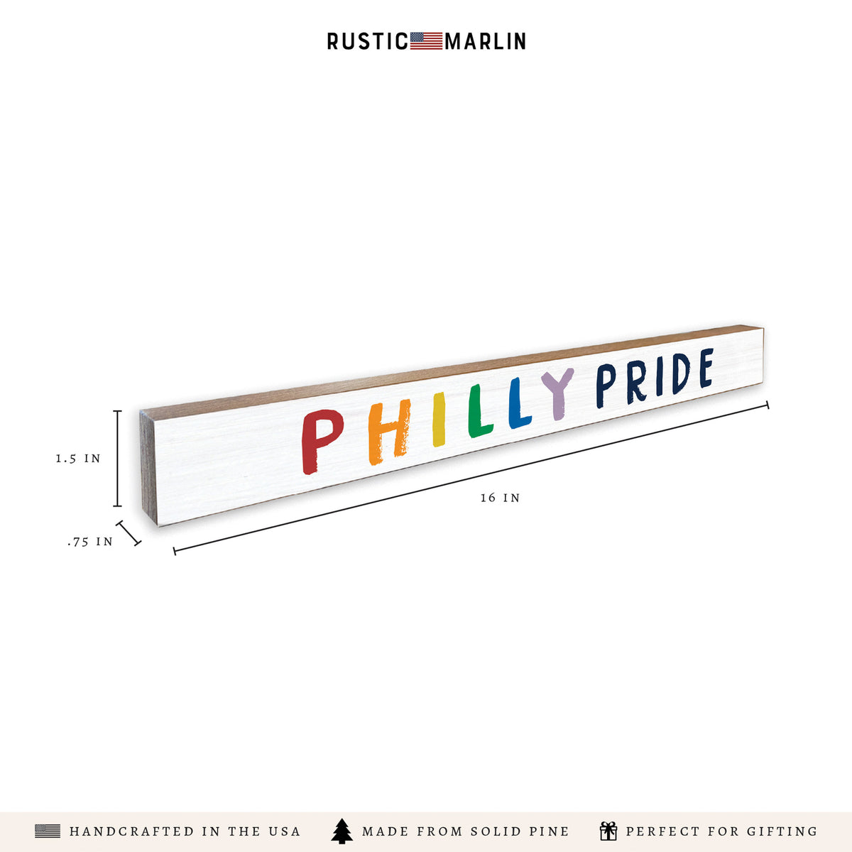 Philly Pride Skinny Sign