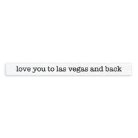 Love You To Las Vegas Sign
