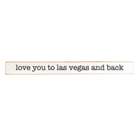 Love You To Las Vegas Sign