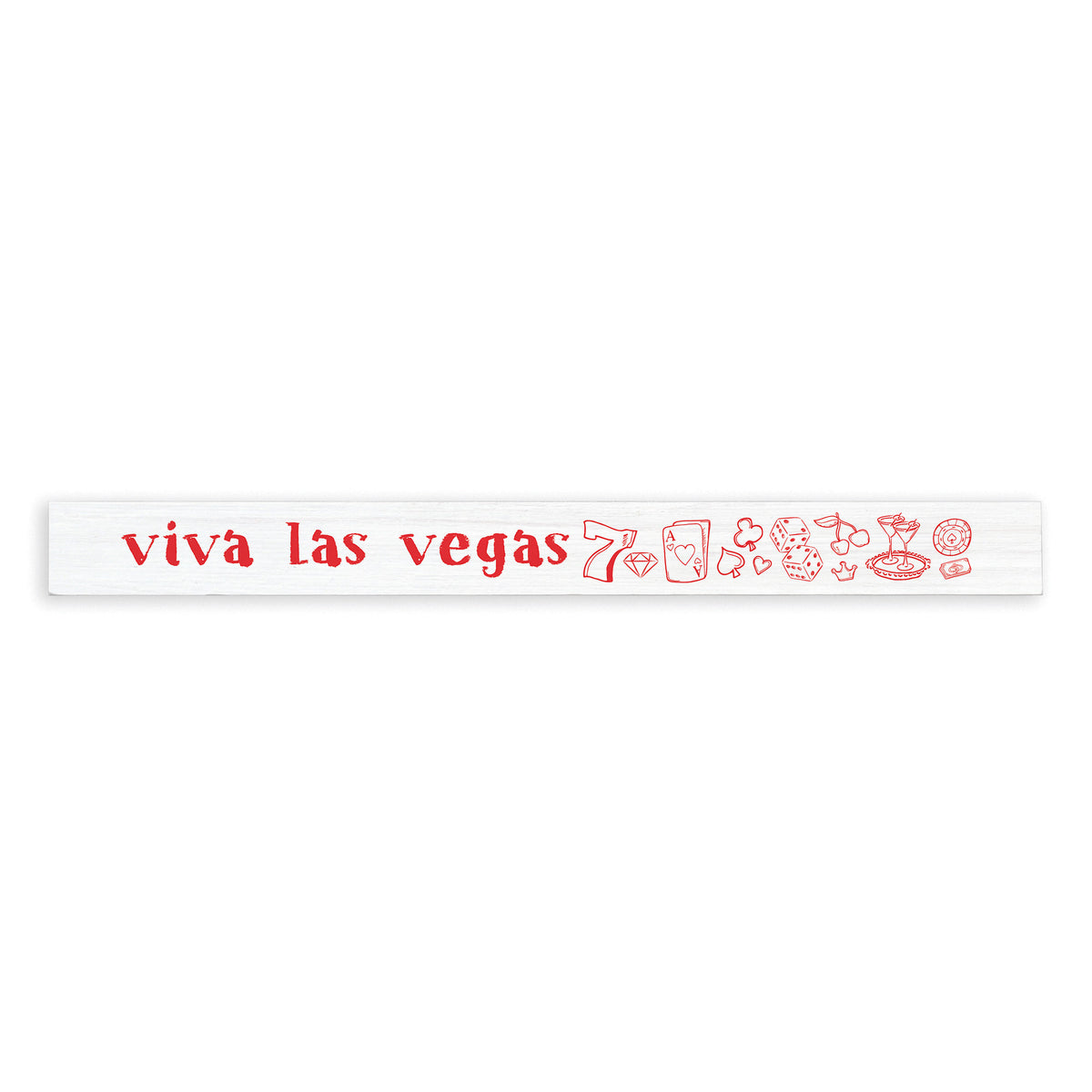 Viva Las Vegas Skinny Sign