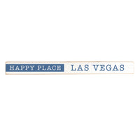 Las Vegas Happy Place Skinny Sign