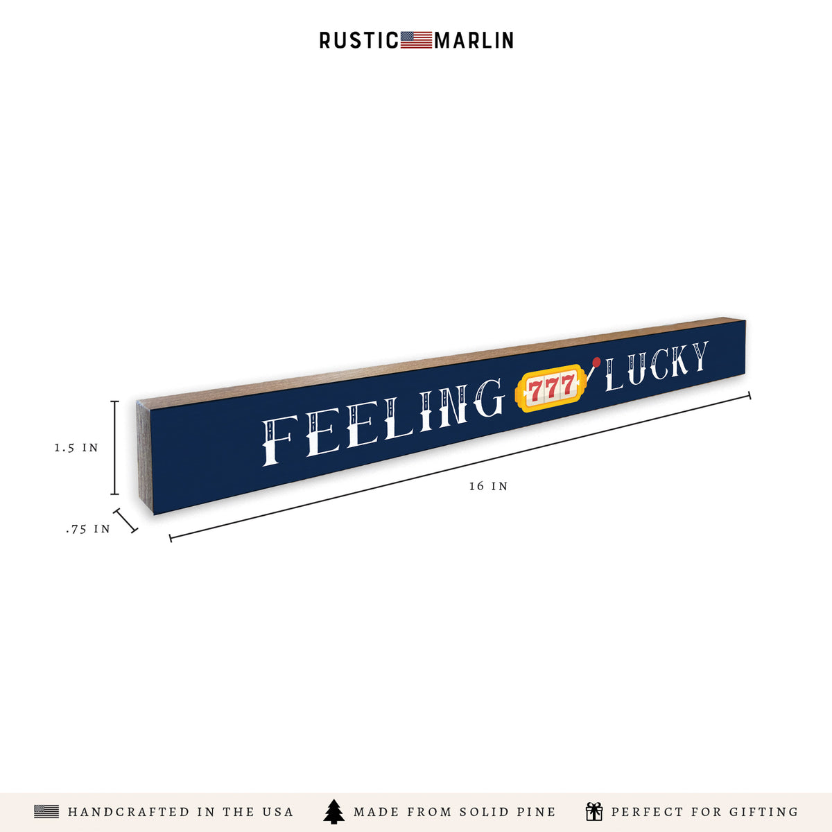 Feeling Lucky Skinny Sign