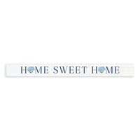 Home Sweet Home Hydrangea Skinny Sign