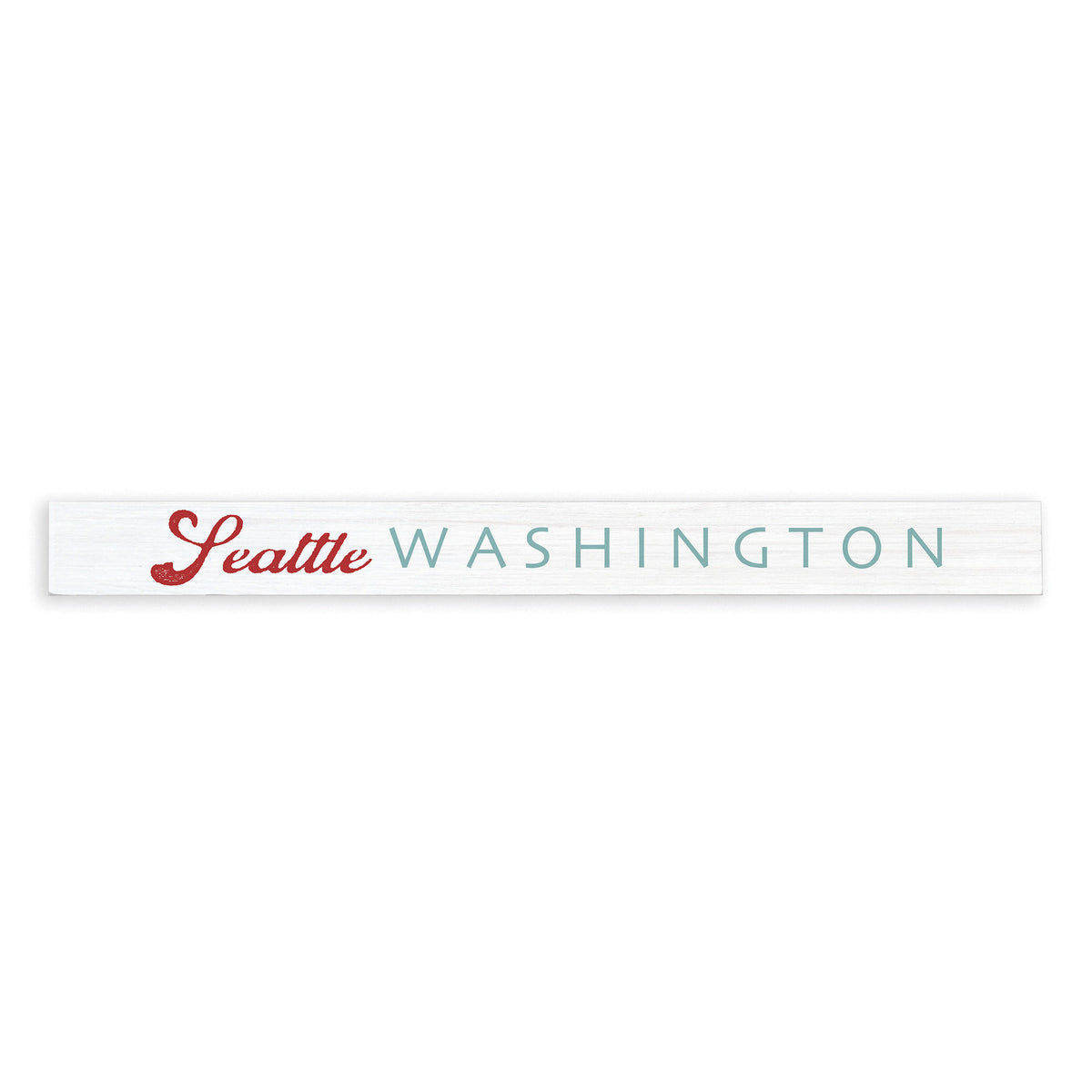 Seattle Washington Skinny Sign