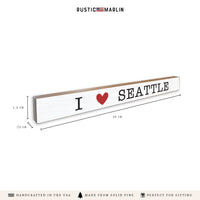 I Love Seattle Skinny Sign