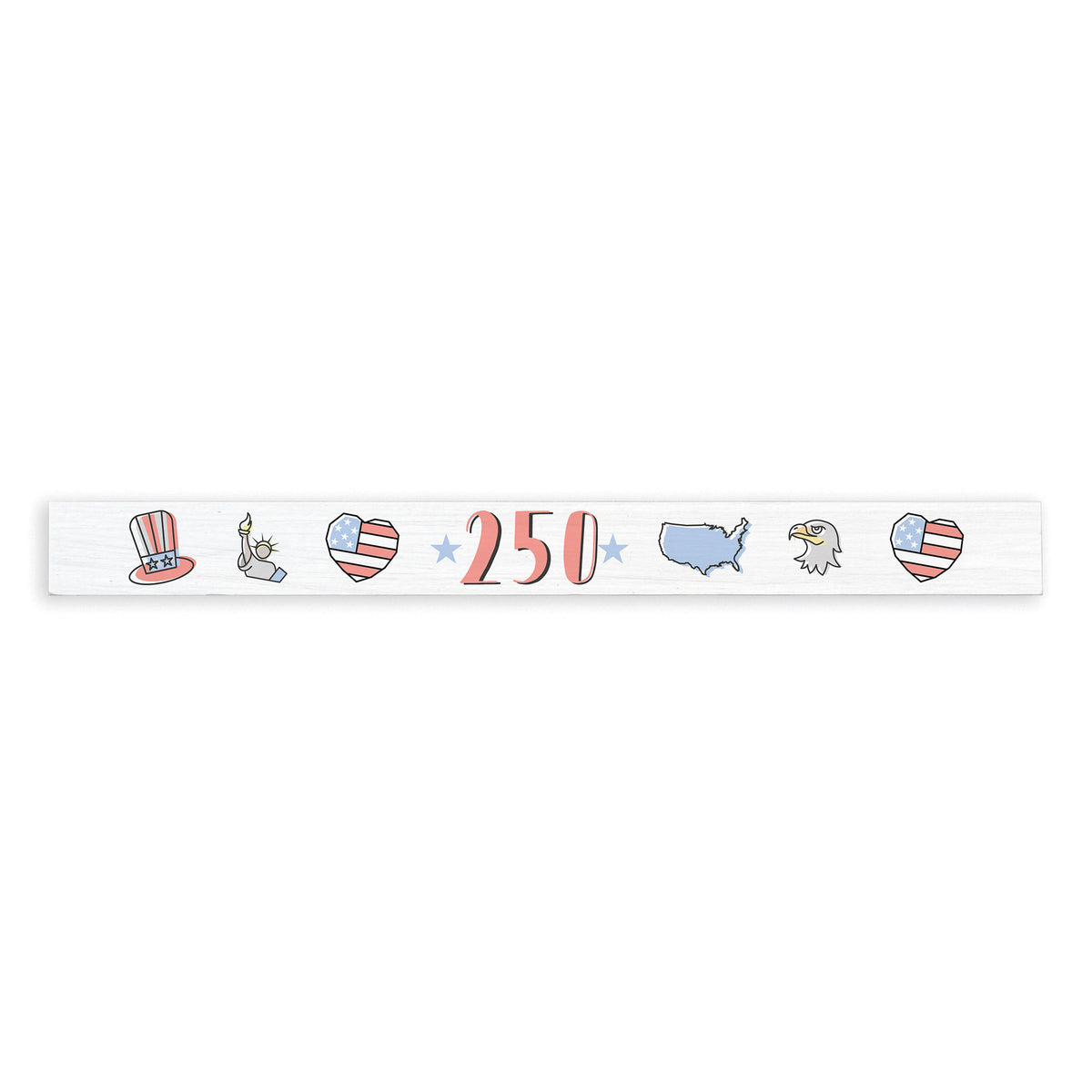 American Icons 250th Skinny Sign