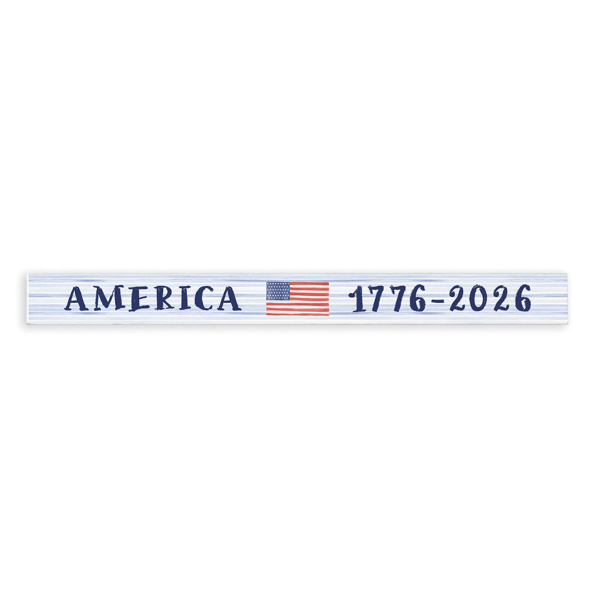 America Flag 1776-2026 Skinny Sign