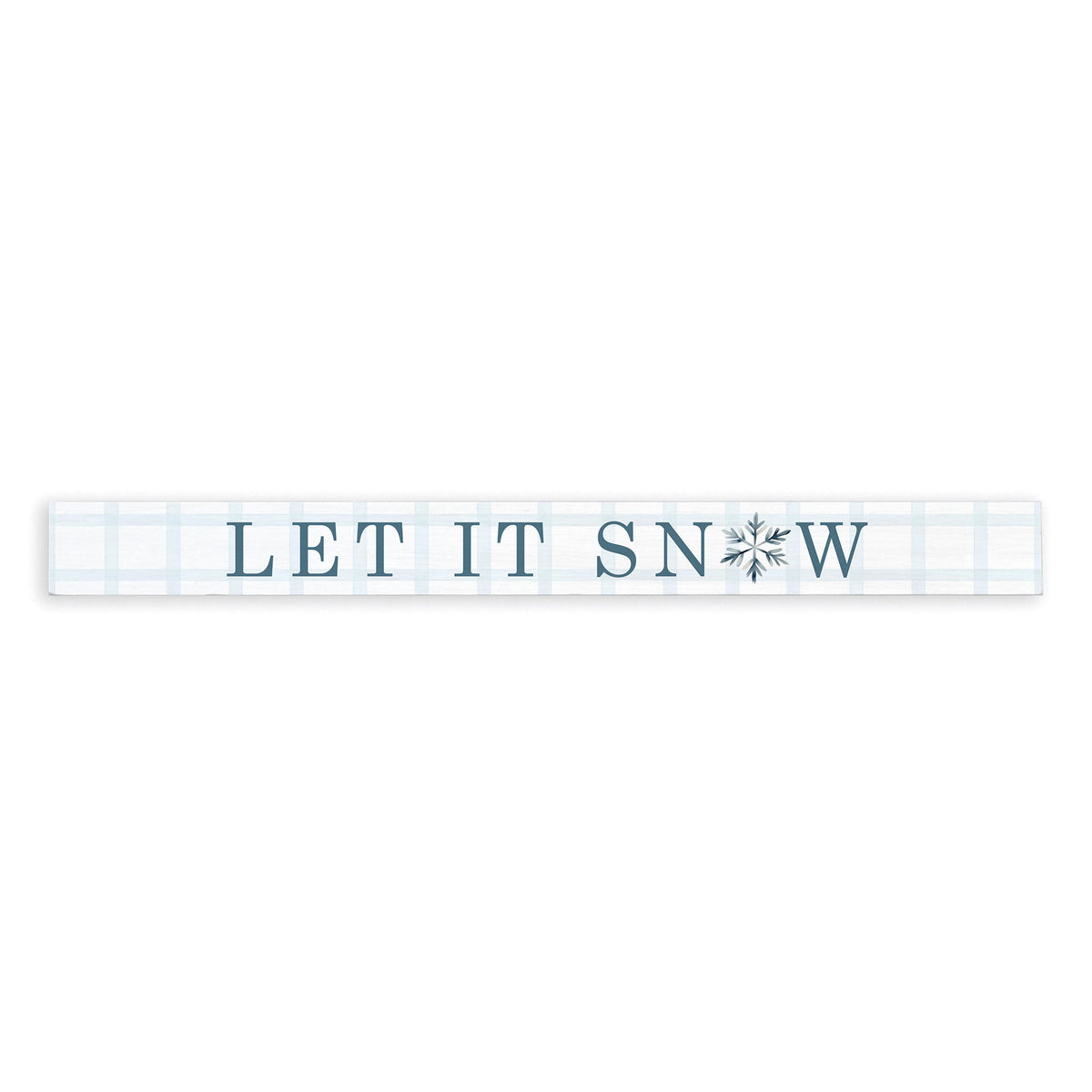 Snowflake Let It Snow Skinny Sign