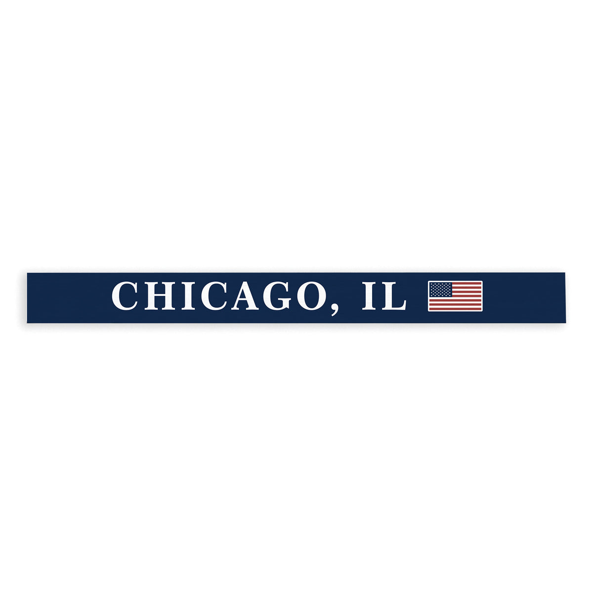 Chicago, Illinois USA Flag Skinny Sign