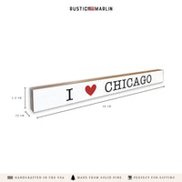 I Love Chicago Skinny Sign
