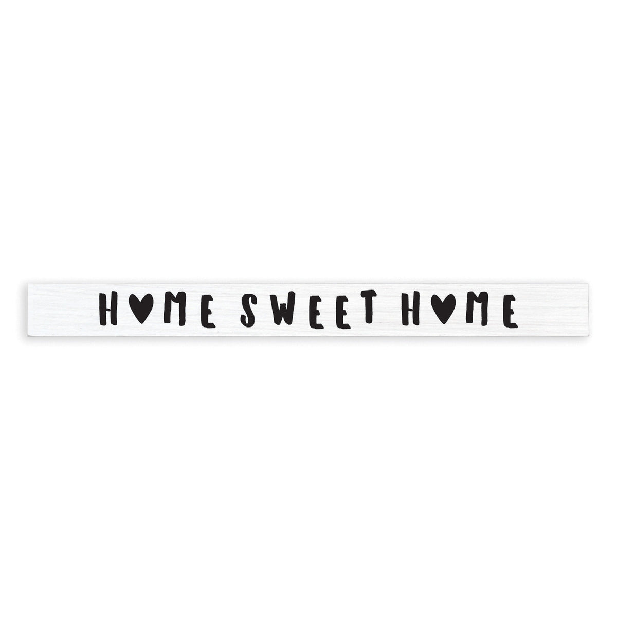 Home Sweet Home Hearts Skinny Sign