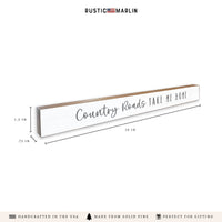 Country Roads Take Me Home Skinny Sign