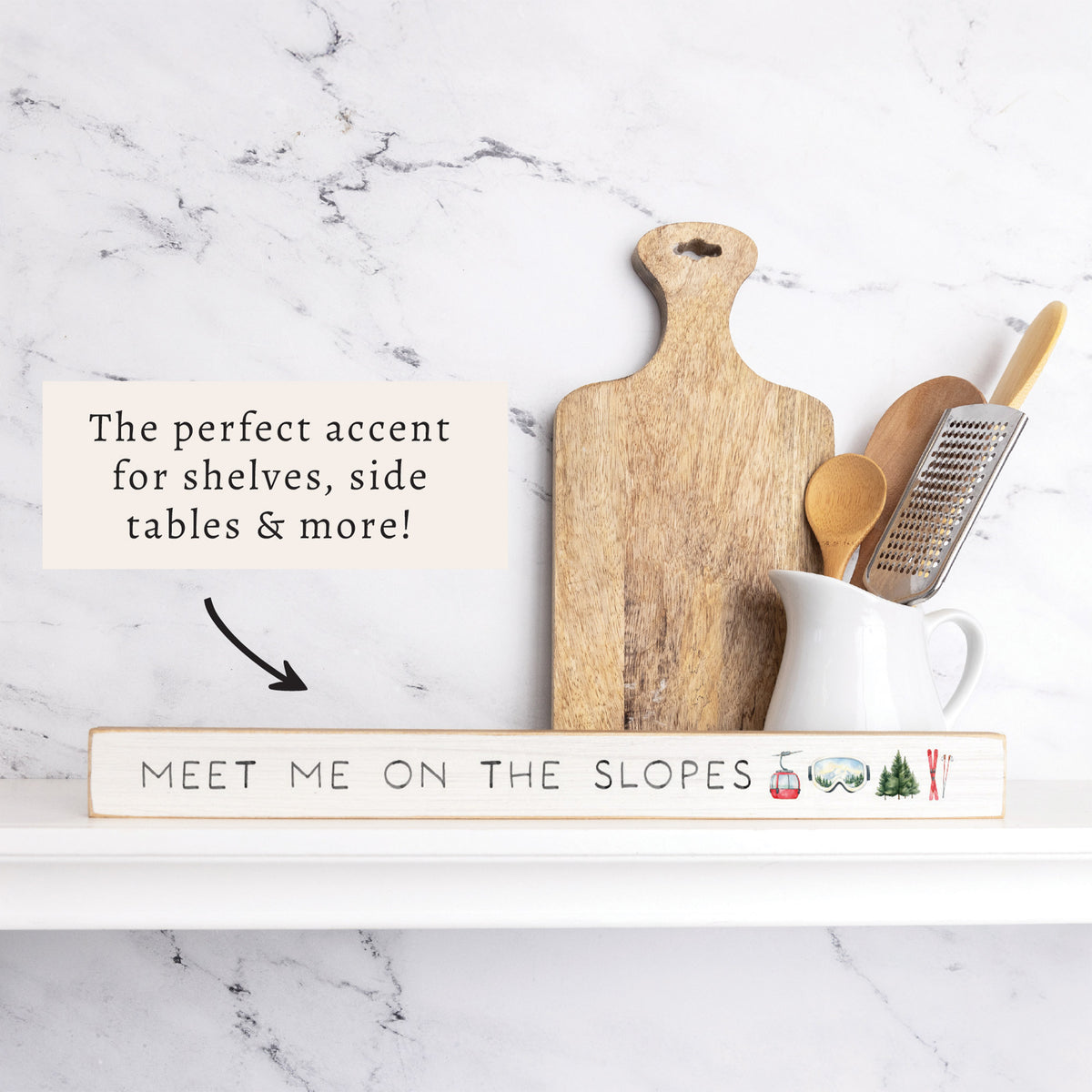 Meet Me On The Slopes Skinny Sign