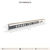Share the Trail Skinny Sign