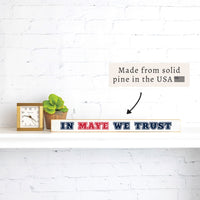In Maye We Trust Skinny Sign