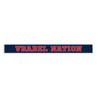 Vrabel Nation Skinny Sign