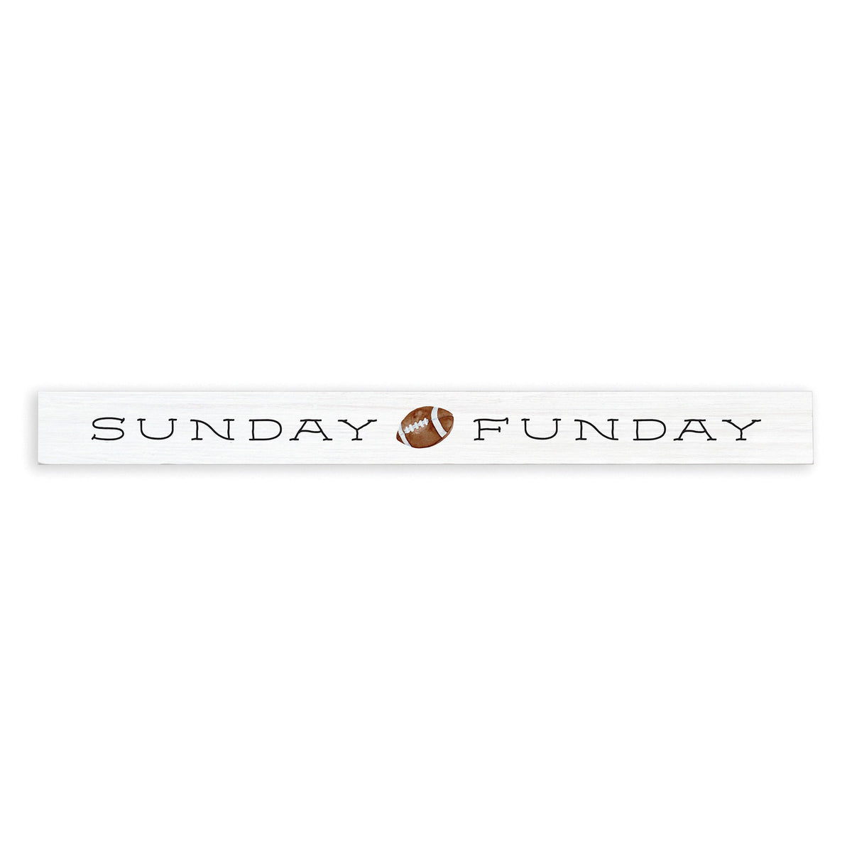 Sunday Funday Football  Skinny Sign