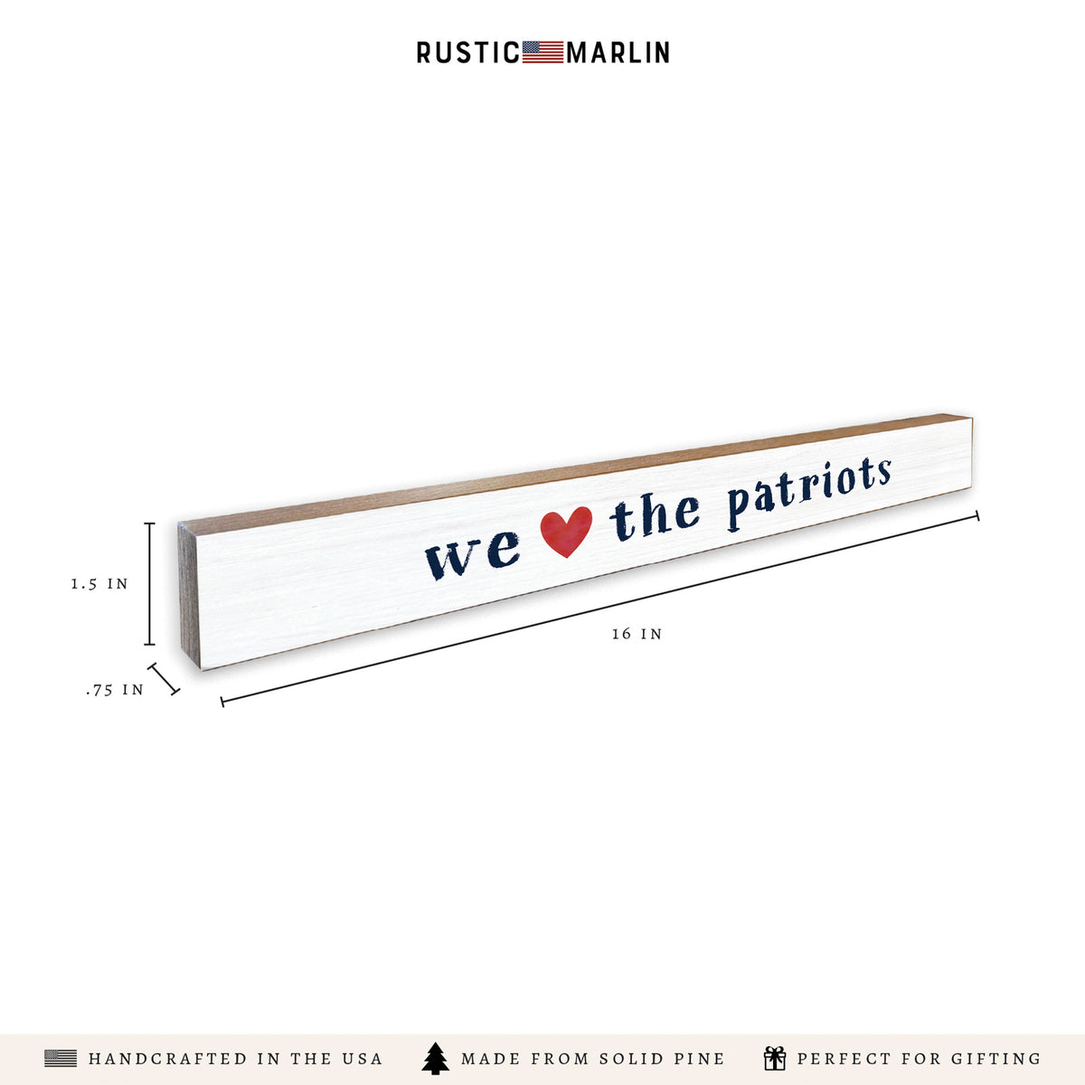 We Love The Pats Skinny Sign