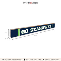 Go Seahawks Skinny Sign