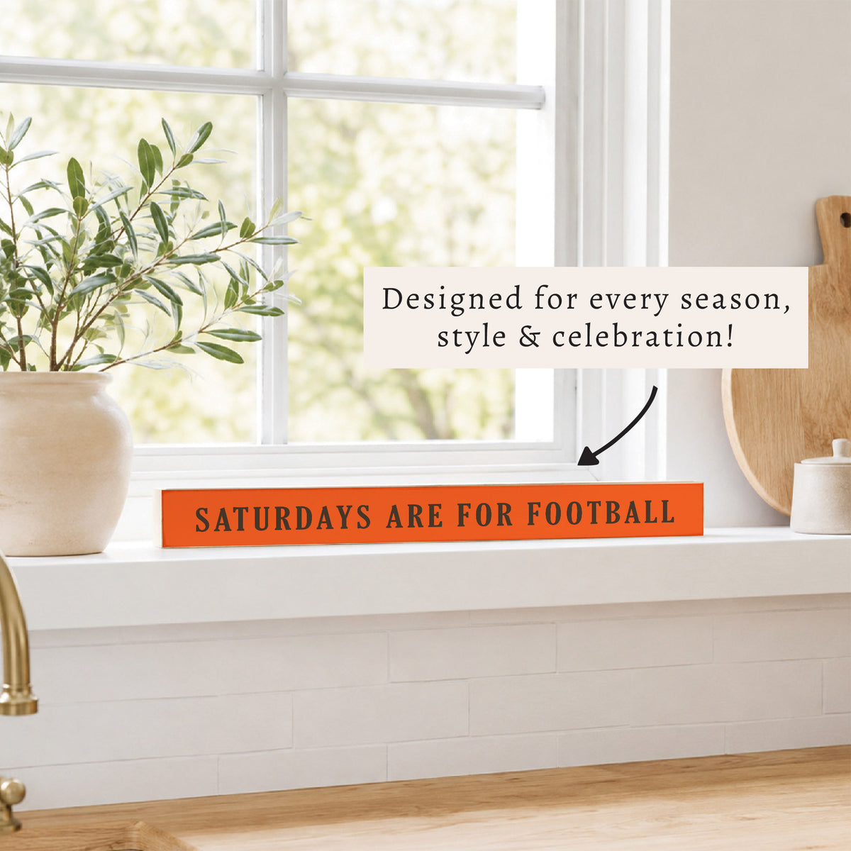 Saturdays are for Football Orange and Brown Skinny Sign
