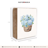 Nantucket Hydrangea Basket Block Sign